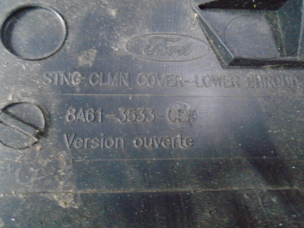 FORD FIESTA MK7 2017 STEERING COLUMN COVER 8A613533