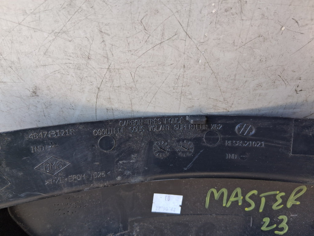 2023 RENAULT MASTER MK3 STEERING COLUMN SURROUND TRIM COVER 484713121R